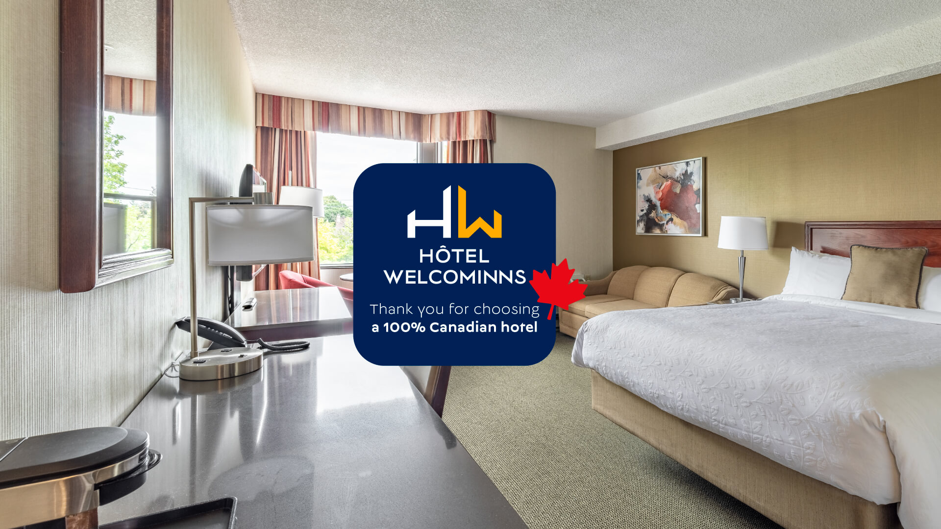 Thank you for choosing a 100% Canadian hotel
